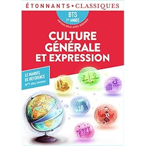 Culture générale et expression – BTS 1re année: BTS 1RE ANNEE