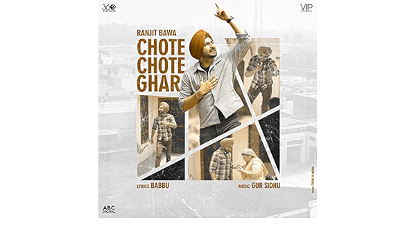 ranjit bawa chote chote ghar