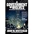 A Government of Wolves: The Emerging American Police State