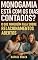 Livro Monogamia Está com os Dias Contados? : O Que Ninguém Fala Sobre Relacionamentos Abertos