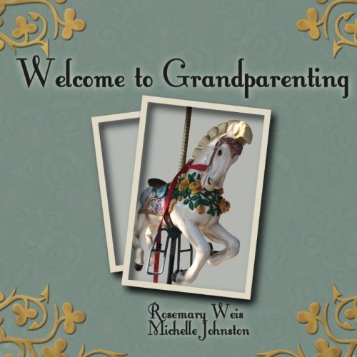Welcome To Grandparenting