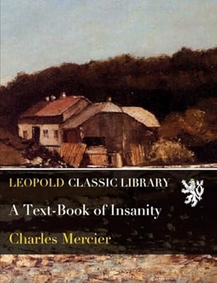 A Text-Book of Insanity