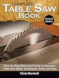 Complete Table Saw Book, Revised