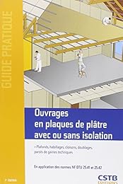 Ouvrages en plaques de plâtre avec ou sans isolation