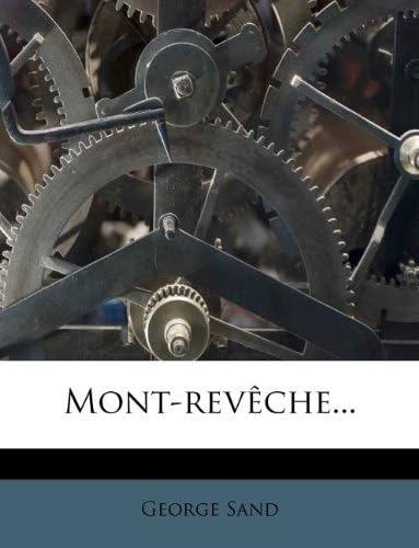 Mont-revêche... (French Edition)