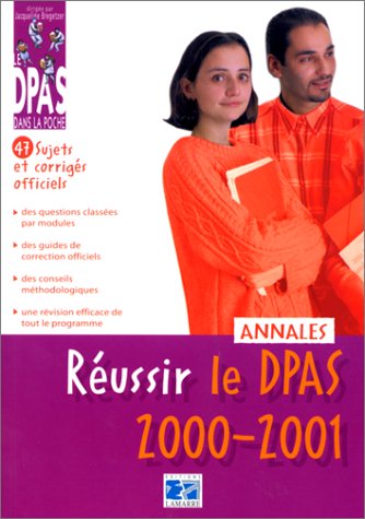 Réussir le DPAS, 2000-2001