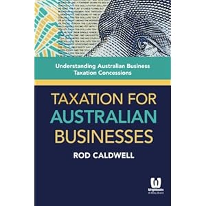 Taxation for Australian Businesses: Understanding Australian Business Taxation Concessions