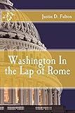 Washington In the Lap of Rome
