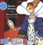 Snow White/Blancanieves: A Bilingual Book (Bilingual Fairy Tales)