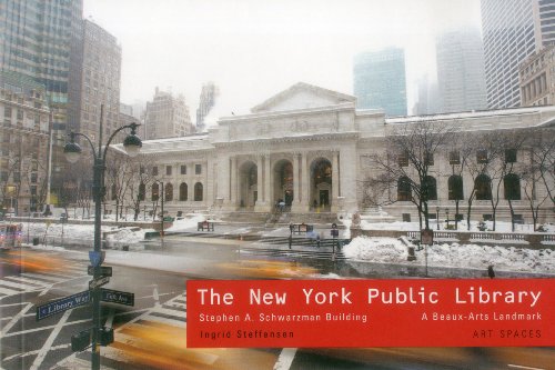 New York Public Library: A Beaux-Arts Landmark (Art Spaces)