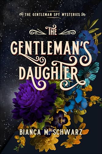 The Gentleman's Daughter (The Gentleman Spy Mysteries Book 2) (English Edition)