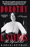 Dorothy L. Sayers: Her Life and Soul