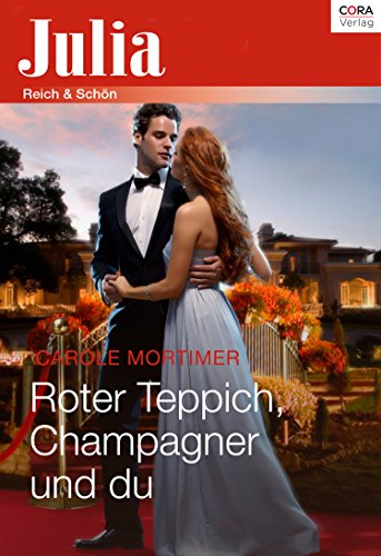 Roter Teppich Champagner Und Du Julia German Edition Kindle