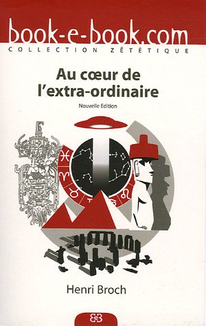 Au coeur de l'extra-ordinaire