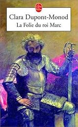 La  folie du roi Marc