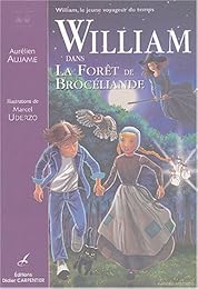 William et la forêt de Brocéliande