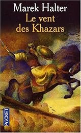 Le  vent des Khazars
