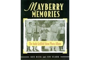 Mayberry Memories: The Andy Griffith Show Photo Album