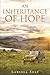 An Inheritance of Hope by Larissa Self