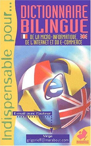 Dictionnaire bilingue de la micro-informatique