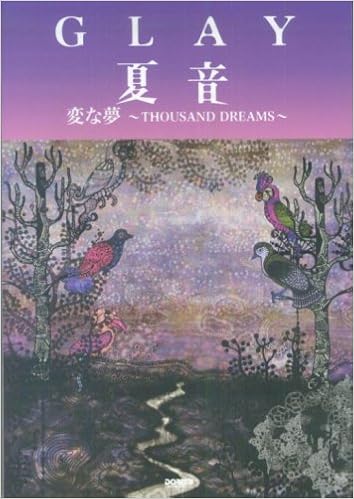 バンドスコア Glay 夏音 変な夢 Thousand Dreams Band Score Amazon Com Books