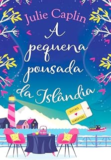 Livro A pequena pousada da Islândia (Destinos românticos)