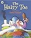 The Hairy Toe by