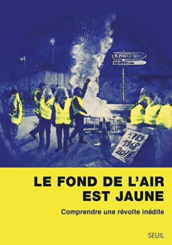 Le fond de l'air est jaune (Sciences humaines (H.C.)) (French Edition) by Collectif