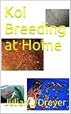 Koi Breeding at Home