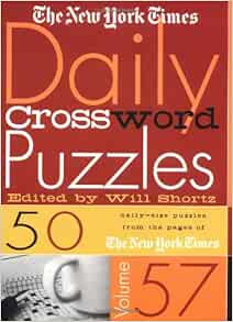 The New York Times Daily Crossword Puzzles, Volume 57: The New York Times, Shortz, Will