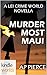 The Lei Crime Series: Murder Most Maui (Kindle Worlds Novella)