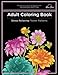 Adult Coloring Book: Stress Relieving Flower Patterns by Blue Star Coloring, Alexandra Doffing