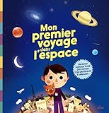 Image de Ton premier voyage dans l'espace: Voyage-découverte à travers ton monde