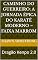 Livro CAMINHO DO GUERREIRO: A JORNADA ÉPICA DO KARATÊ MODERNO – FAIXA MARROM: Dragão Kenpo 2.0