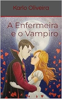 Livro A Enfermeira e o Vampiro
