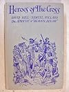 Heroes of the Cross: David Hill, Samuel Pollard, & Dr. Apricot of Heaven Below