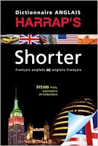 Amazon Com Dictionnaire Harrap S Shorter Anglais Francais French Edition French And English Edition 9780245509964 Collectif Collectif Books Amazon Com Dictionnaire Harrap S Shorter Anglais Francais French Edition French And English Edition 9780245509964 Collectif Collectif Books
