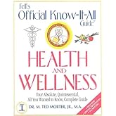Fell's Official Know-It-All Guide: Health & Wellness