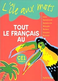 Tout le français au CE1, cycle 2
