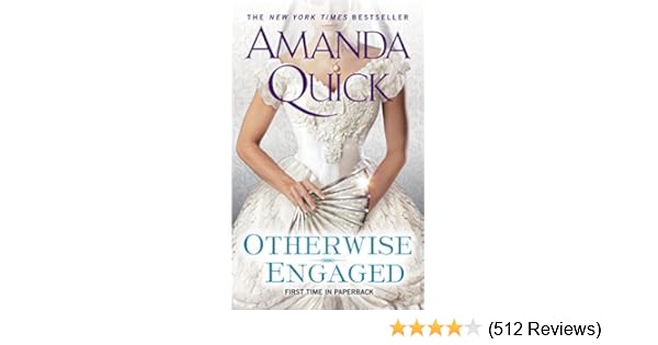 Otherwise Engaged Kindle Edition By Amanda Quick Literature