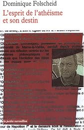 L' esprit de l'athéisme et son destin
