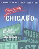 Front cover for the book Streetwise Chicago: A History of Chicago Street Names by Don Hayner