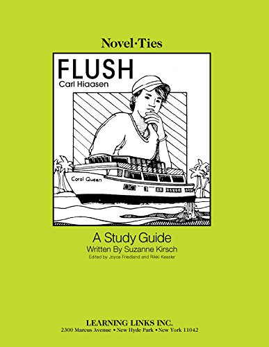 Flush: Novel-Ties Study Guide