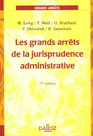 Les grands arrÃªts de la jurisprudence administrative by (Paperback)