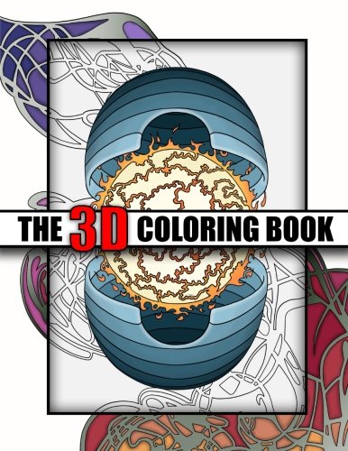 The 3D Coloring Book by A. Bane Hurst