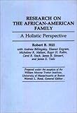 Research on the African-American Family : A Holistic Perspective, , 0865690197