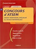 Concours d'ATSEM (Agent Territorial Spécialisé des Ecoles Maternelles) : Catégorie C by 