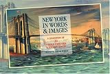 Front cover for the book New York in Words & Images: A Collection of 20 Vintage Postcards & Literary Quotes by Miriam Berman