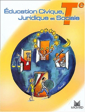 Éducation civique, juridique et sociale, Te