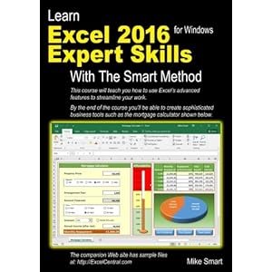 Learn Excel 2016 Expert Skills with The Smart Method: Courseware Tutorial teaching Advanced Techniques